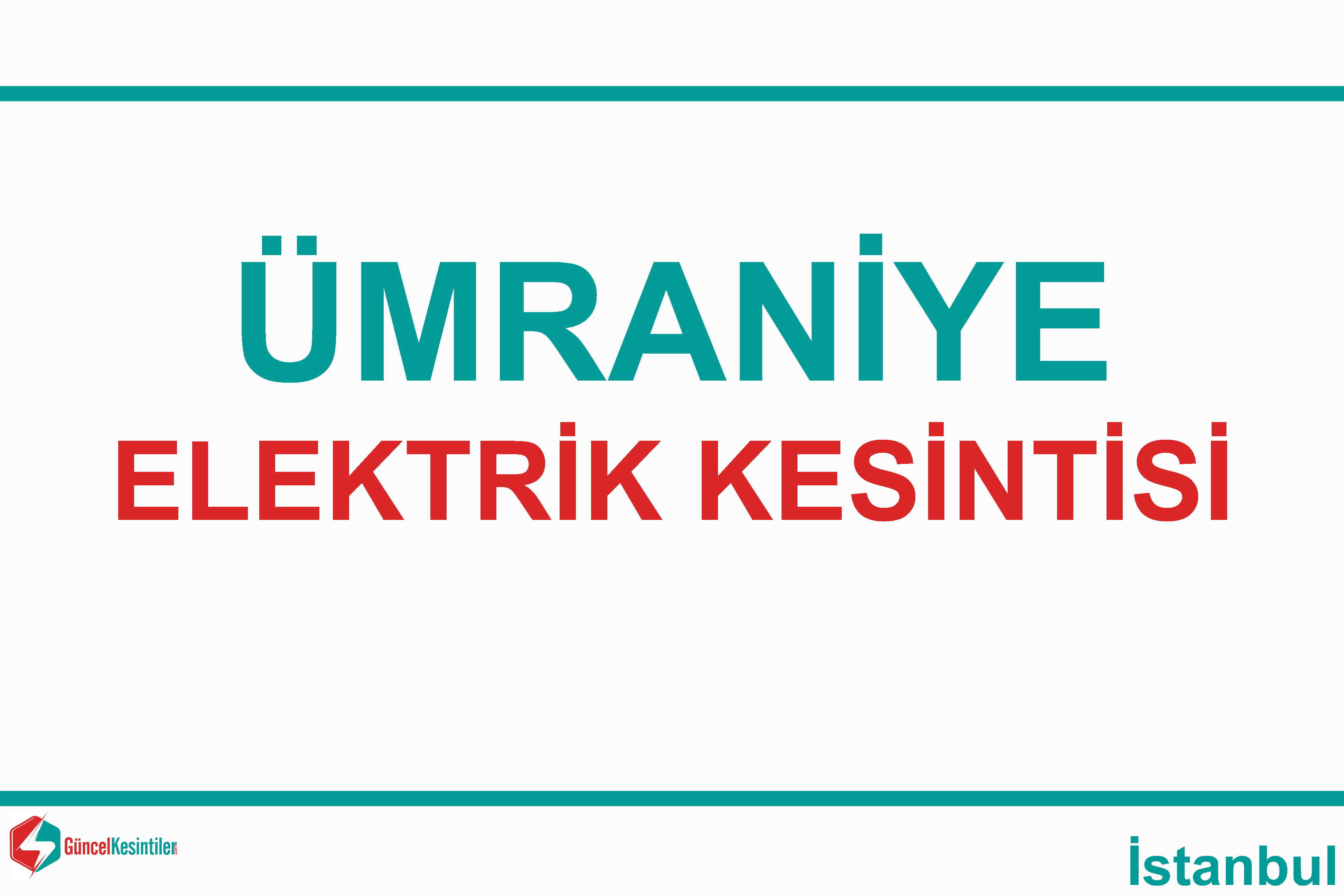 umraniye elektrik kesintisi listesi istanbul ayedas guncel kesinti bilgileri elektrik su