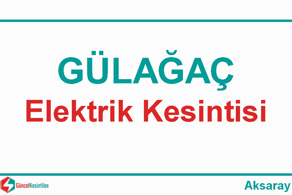 03 Temmuz 2022 Aksaray-Gülağaç Elektrik Arıza Detayı