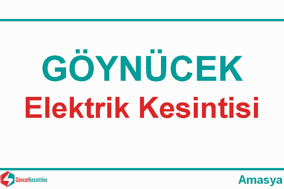 Elektrik Kesintisi : 08.11.2023 Çarşamba - Amasya / Göynücek