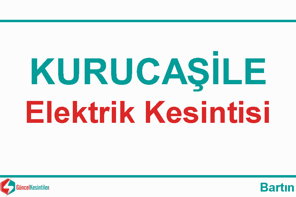 21/10/2019 Tarihinde Elektrik Kesintisi Kurucaşile