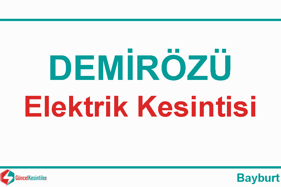 26 Ekim-2023(Perşembe) Demirözü-Bayburt Elektrik Kesintisi Hakkında Açıklamalar