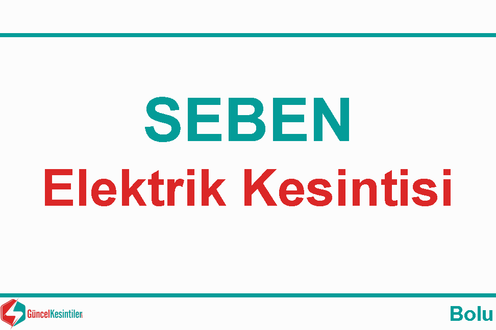 20 Ocak Cumartesi - 2024 : Seben, Bolu Yaşanan Elektrik Arızası Hakkında Detaylar