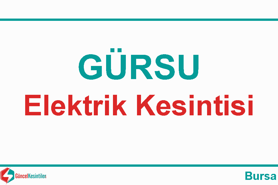 Uedaş Elektrik Kesintisi : Yenidoğan Mahallesi 27/Nisan 2024 (Bursa/Gürsu)