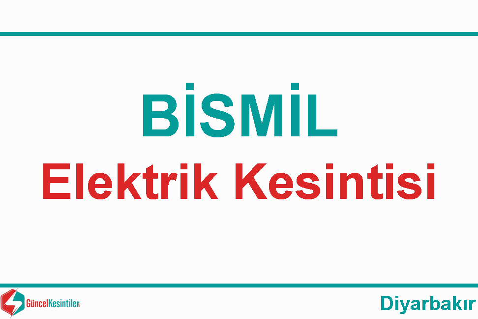 Planlı Dicle Edaş Kesintisi : 25 Aralık - 2023 Bismil - Diyarbakır