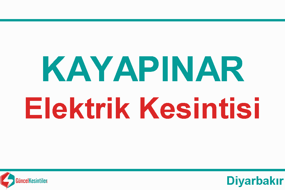 26/12 2023 Salı Kayapınar Diyarbakır Elektrik Kesinti Bilgisi