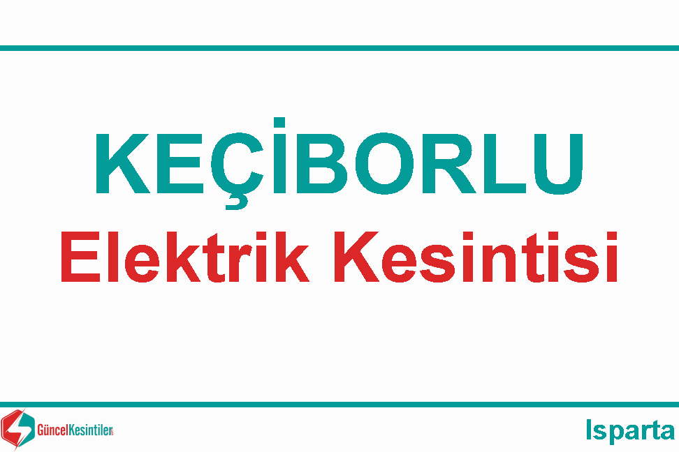 Keçiborlu'da 17 Ekim 2019 Elektrik Kesintisi - AEDAŞ