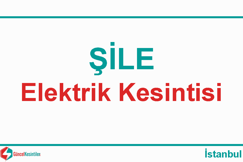 İstanbul Şile'de 23/06/2022 Elektrik Arıza Detayı -Ayedaş-
