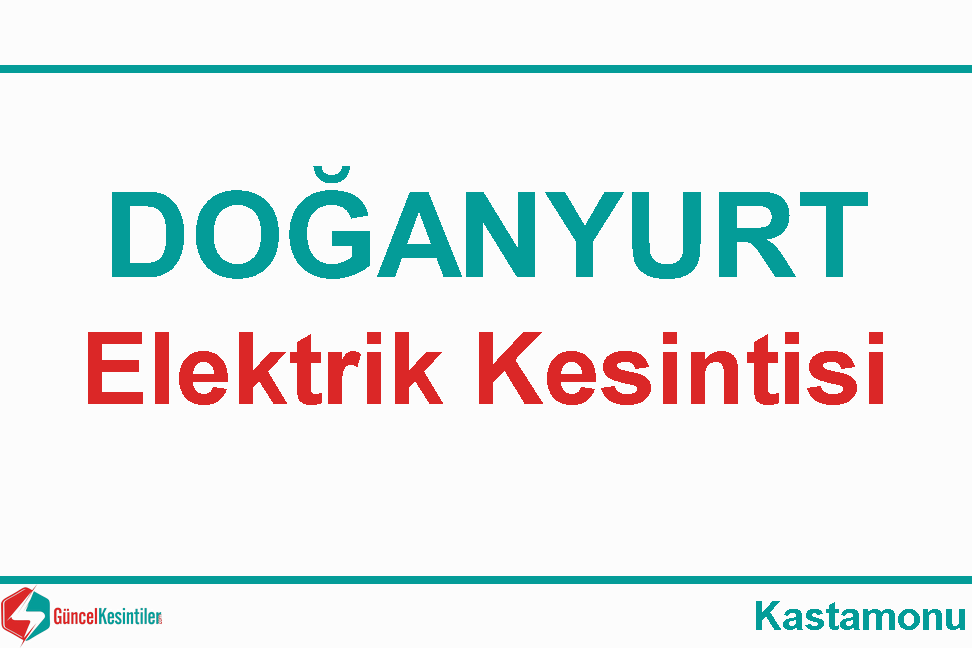Kastamonu-Doğanyurt 20-01-2024 Cumartesi Elektrik Arızası Hakkında Detaylar : Başkent EDAŞ
