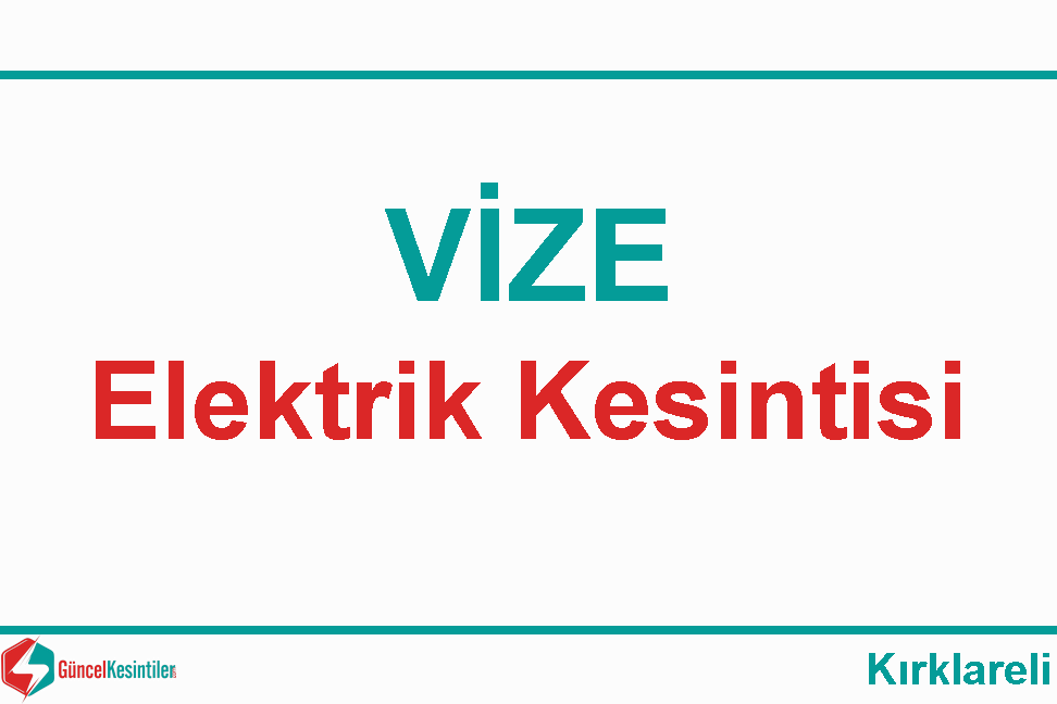 08 Aralık 2019 Vize-Kırklareli Elektrik Kesintisi