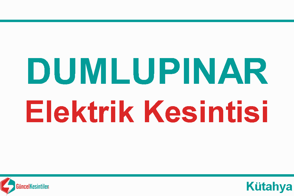 07 Mayıs Salı 2024 Kütahya/Dumlupınar'da Elektrik Arıza Detayı - Osmangazi EDAŞ