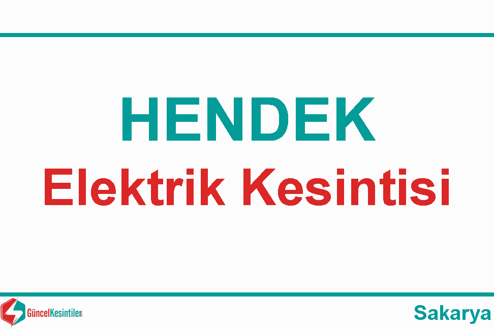 Hendek'te 23 Ekim-2019(Çarşamba) Elektrik Kesintisi Yapılacaktır