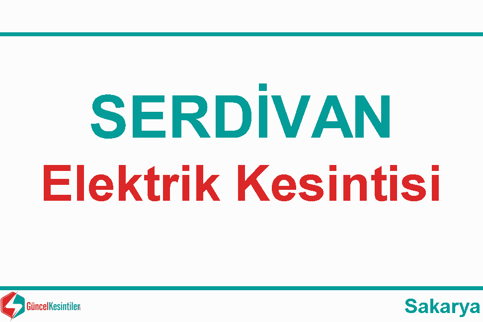 Serdivan'da 9-05-2024 Elektrik Arızası Hakkında Detaylar (Sedaş)