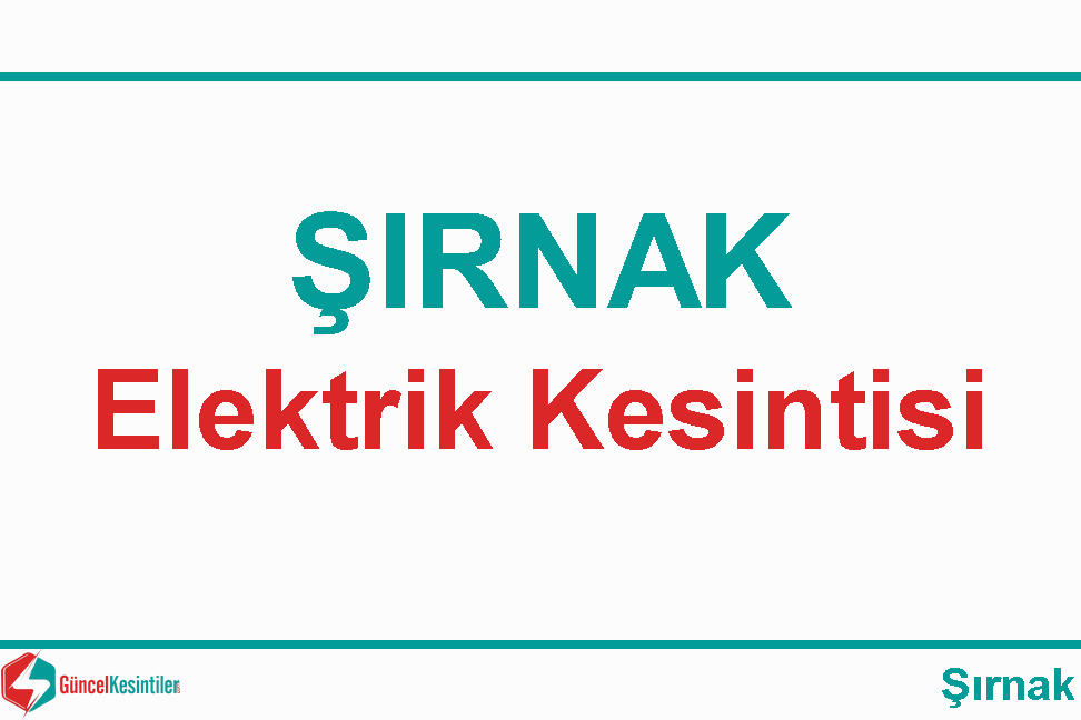 23/12/2023 : Şırnak, Şehir Merkezi Elektrik Arıza Bilgisi