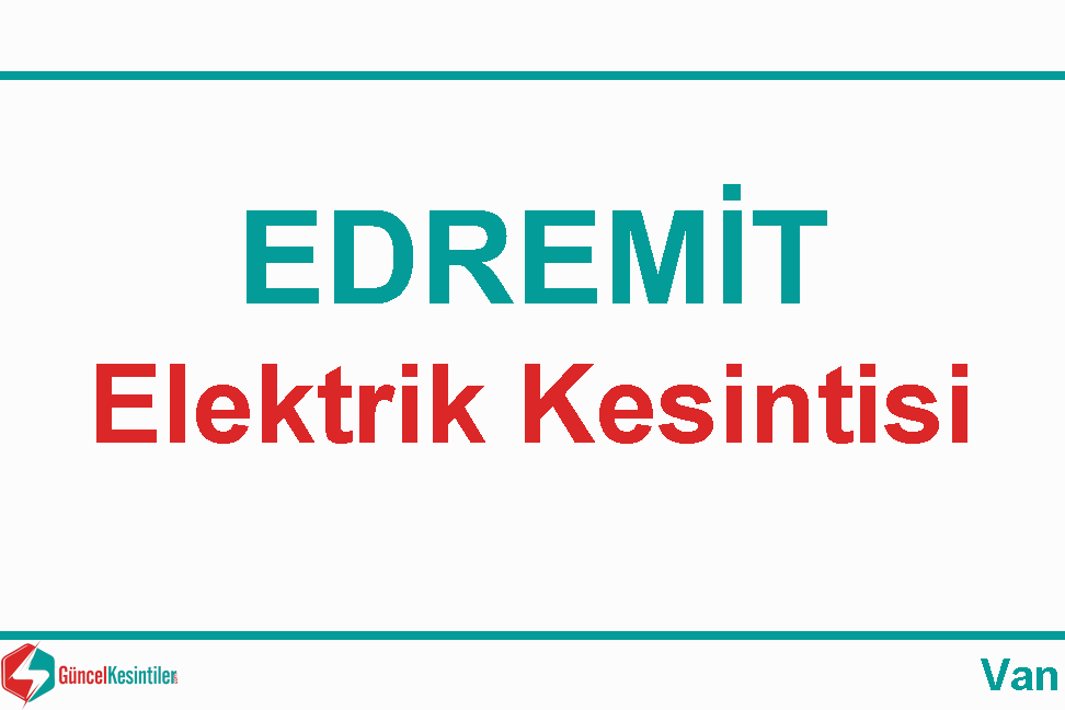 Edremit'te 27-03-2020 Elektrik Arıza Detayı