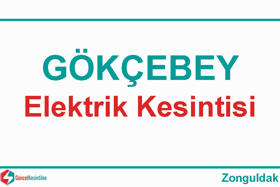 Gökçebey Zonguldak 19.04.2024 Elektrik Kesintisi