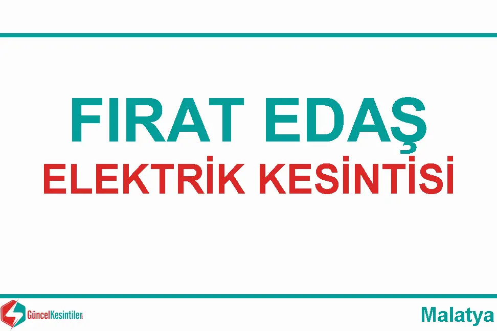 Malatya Fırat EDAŞ elektrik kesintileri