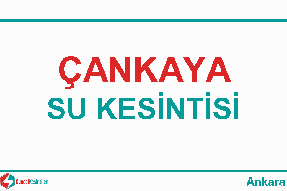 24 Ocak 2022 Çankaya Ankara Su Kesintisi