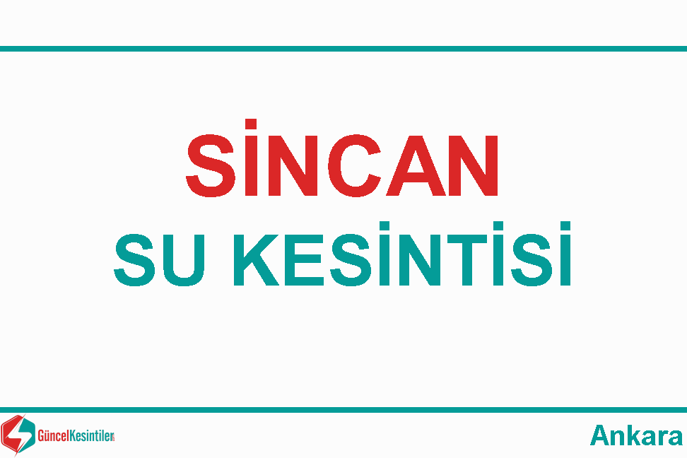 3.05.2024 : Sincan, Ankara Su Kesintisi